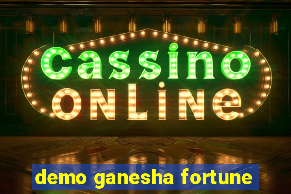 demo ganesha fortune